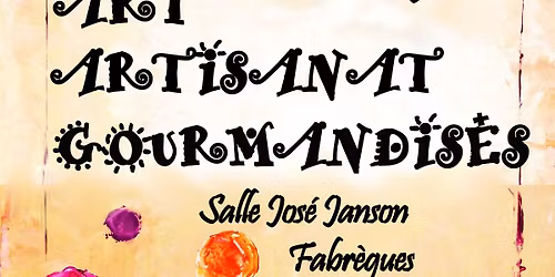 40\u00e8me Salon Art Artisanat et Gourmandises de Fabr\u00e8gues