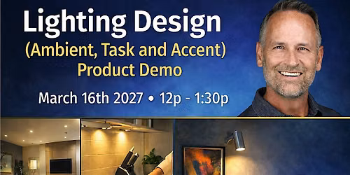 Lighting Design: Ambient, Task and Accent Product Demonstration