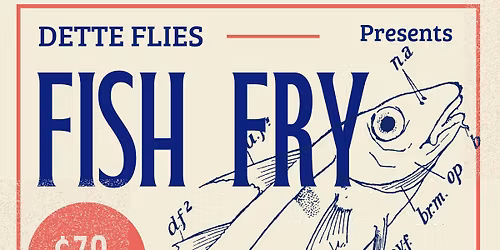 Dette x TGF Fish Fry