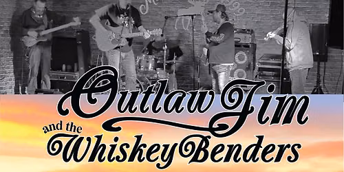 Outlaw Jim & The Whiskey Benders