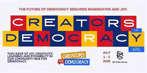 Creators for Democracy - A Civic Festival