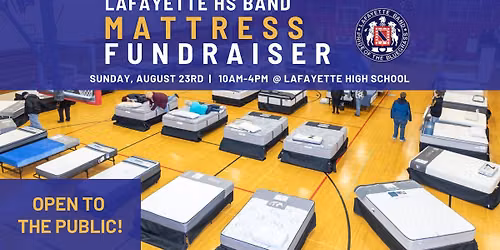 Lafayette HS Band Mattress Fundraiser