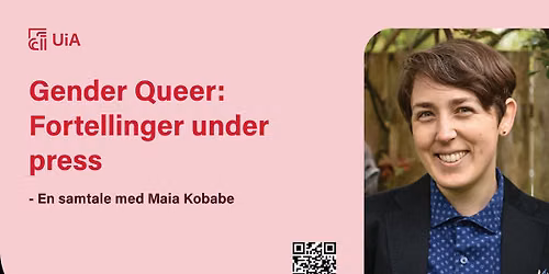 Gender Queer: Fortellinger under press \u2013 en samtale med Maia Kobabe