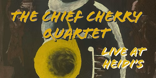 The Chief Cherry Quartet featuring Carly Shukiar