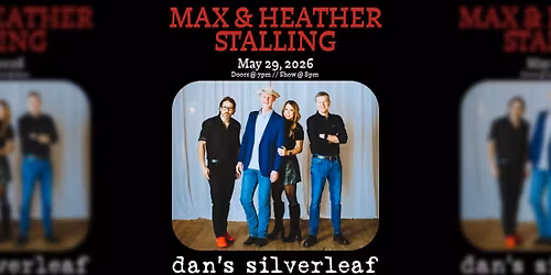 Max & Heather Stalling - Live at Dan's Silverleaf