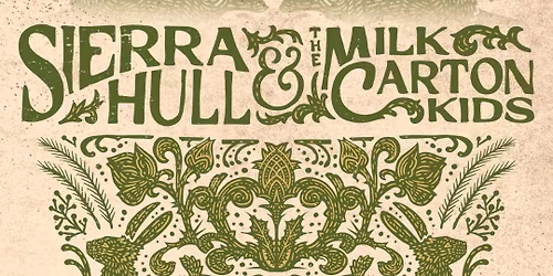 Sierra hull & Milk Carton Kids