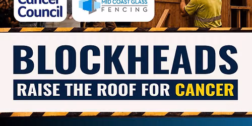 Blockheads: Raise The Roof for Cancer
