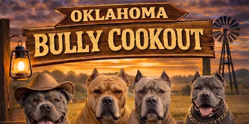 \ud83d\udd25 OKLAHOMA BULLY COOKOUT \ud83d\udd25
