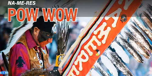 Na-Me-Res 2026 Pow Wow