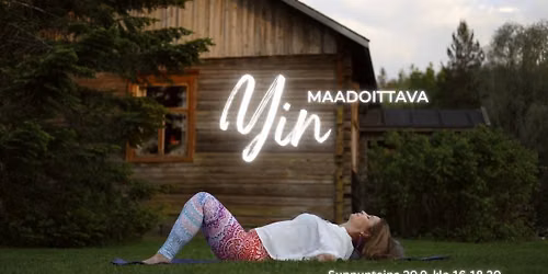 Pitkä, maadoittava Yin