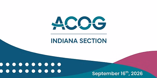 Indiana ACOG Section | EXHIBITOR REGISTRATION | September 16th, 2026