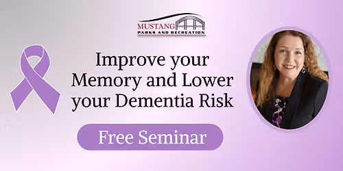 Improve your Memory and Lower your Dementia Risk