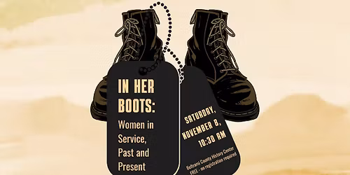 In Her Boots: Woman in Service, Past and Present