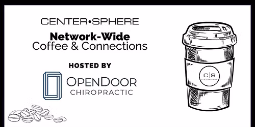 Omaha Network-Wide Coffee & Connections Hosted by OpenDoor Chiropractic
