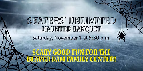 \ud83c\udf83 Skaters\u2019 Unlimited Haunted Banquet \ud83d\udc7b