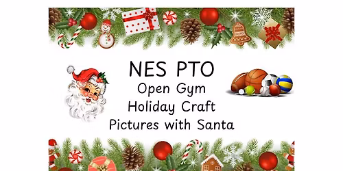 NES PTO Open Gym | Santa | Holiday Craft