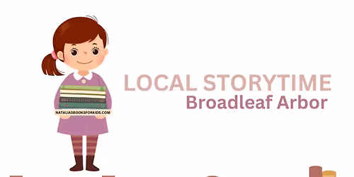 Storytime:  Book Reading at Broadleaf Arbor