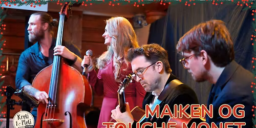 Maiken og Touche Monet Julekonsert \/\/ Kulturbanken ettermiddag