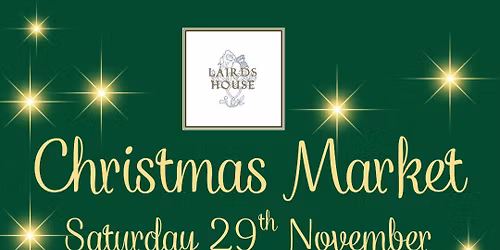 Lairds House Christmas Market 