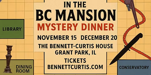 Murder in the BC Mansion- Mystery Dinner