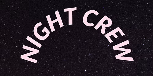 Night Crew