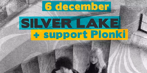 Silver Lake + support Plonki 