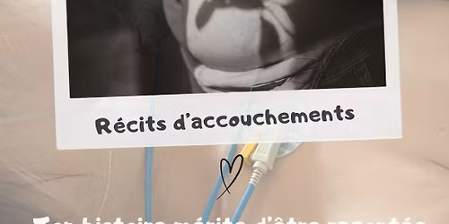 Cercle des M\u00e8res Agapesses : R\u00e9cits de naissances