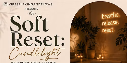 Soft Reset: Candlelight
