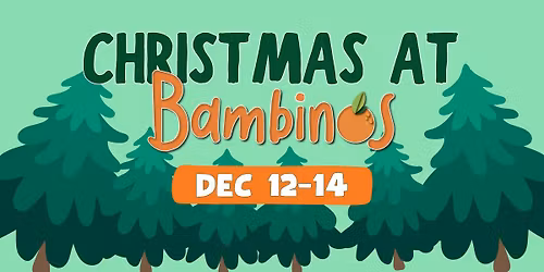 Christmas at Bambinos