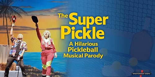 The Super Pickle: A Hilarious Pickleball Musical Parody