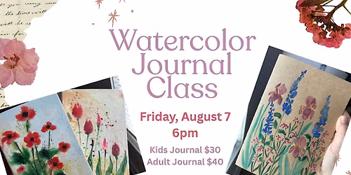 Watercolor Journal Class (10 & up)
