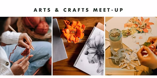 Arts & Crafts Meet-Up