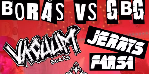 Bor\u00e5s VS GBG Vacuum Bor\u00e5s + Jerrys Farsa