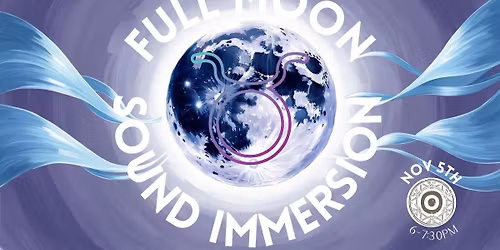 TAURUS Full Moon Sound Immersion