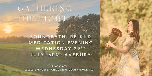 Gathering the Light, Soundbath, Reiki and Meditation Evening
