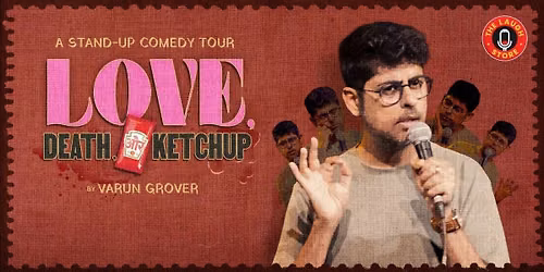 Love, Death and Ketchup by Varun Grover