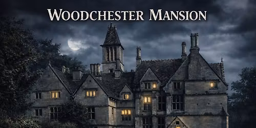 Woodchester Mansion Ghost Hunt - \u00a355 P\/P