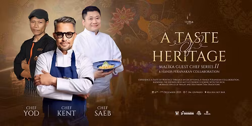 Malika Guest Chef Series II - A Taste of Heritage