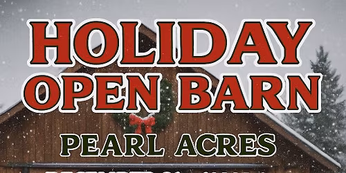Holiday Open Barn