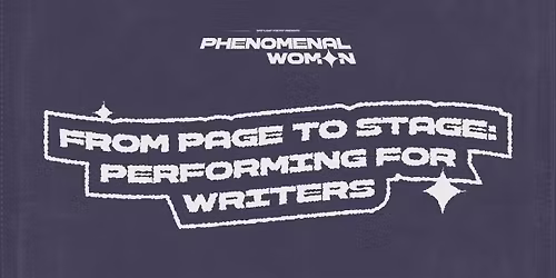Workshop: From Page to Stage: Performing For Writers