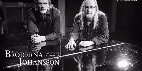 UTS\u00c5LT! Br\u00f6derna Johansson tolkar "Jazz p\u00e5 svenska" - Stadshallen, Lund