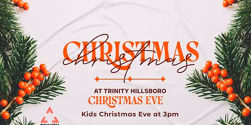 Trinity Hillsboro Kids Christmas Eve