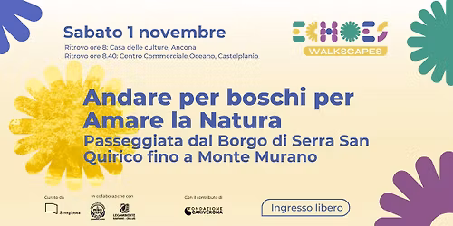 ECHOES | Passeggiata dal Borgo di Serra San Quirico fino a Monte Murano 