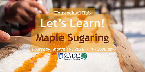 Let's Learn! Maple Sugaring