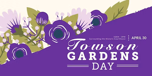 Towson Gardens Day
