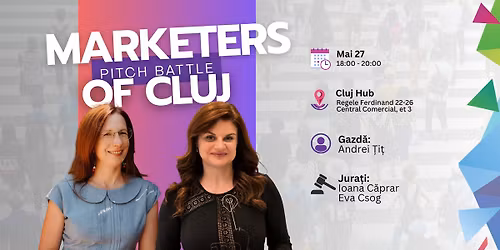 Marketers of Cluj: Pitch Battle