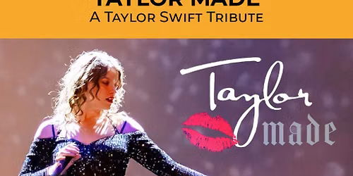 Taylor Made - Taylor Swift Tribute