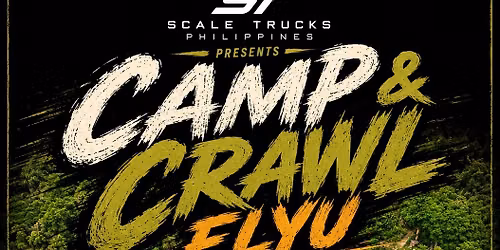 CAMP & CRAWL sa ELYU
