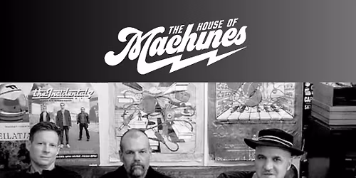 The Stremes LIVE at The House Of Machines 