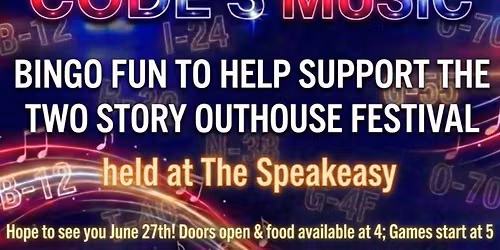 Music Bingo Fundraiser for Two Story Outhouse Festival